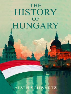 cover image of THE HISTORY OF HUNGARY